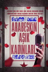 Arabeskin Aşık Kadınları posteri
