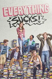 Everything Sucks! 1. sezon
