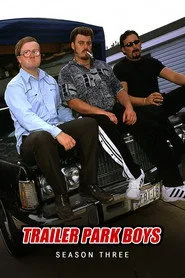 Trailer Park Boys 3. sezon