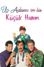 Üç Adam ve Bir Küçük Hanım posteri