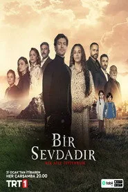 Bir Sevdadır 1. sezon