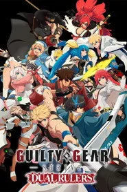 GUILTY GEAR STRIVE: DUAL RULERS 1. sezon