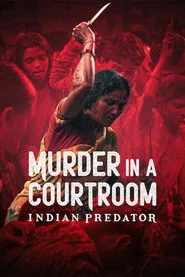 Indian Predator: Murder in a Courtroom 1. sezon