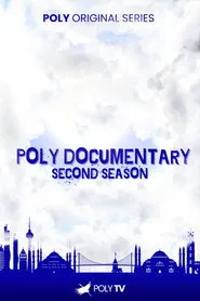 Poly Documentary 2. sezon