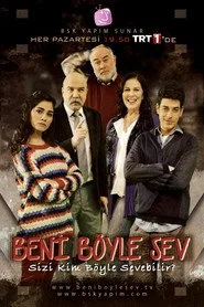 Beni Böyle Sev posteri