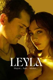 Leyla: Hayat... Aşk... Adalet... posteri