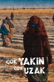 Çok Yakın Çok Uzak 1. sezon