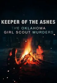 Keeper of the Ashes: The Oklahoma Girl Scout Murders 1. sezon