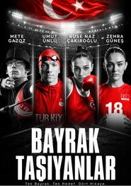 Bayrak Taşıyanlar 1. sezon