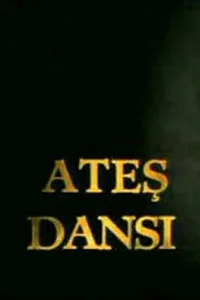 Ateş Dansı posteri
