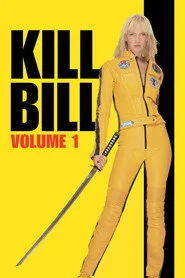 Kill Bill: Vol. 1 posteri