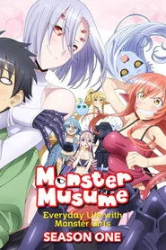 Monster Musume: Everyday Life with Monster Girls 1. sezon