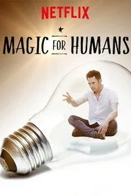 Magic for Humans posteri