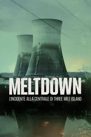 Meltdown: Three Mile Island 1. sezon