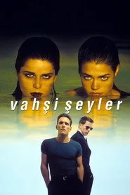 Vahşi Şeyler posteri