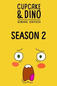 Cupcake & Dino - General Services 2. sezon