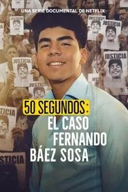50 segundos: El caso Fernando Báez Sosa posteri