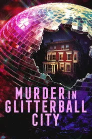 Murder in Glitterball City 1. sezon