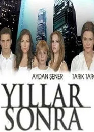 Yıllar Sonra posteri