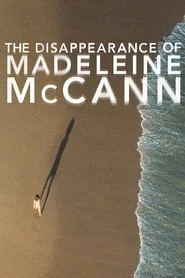 The Disappearance of Madeleine McCann posteri