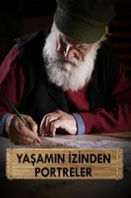 Yaşamın İzinden Portreler 1. sezon