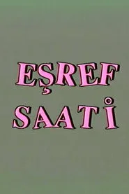 Eşref Saati posteri