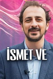 İsmet Ve 3. sezon