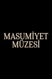 Masumiyet Müzesi 1. sezon