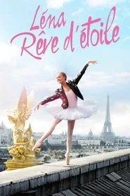 Léna - Rêve d'étoile posteri