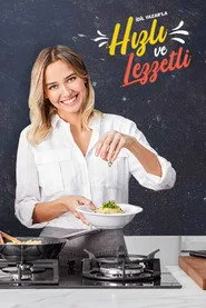 İdil Yazar ile Hızlı ve Lezzetli posteri