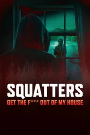 Squatters: Get the F*** Out of My House 1. sezon