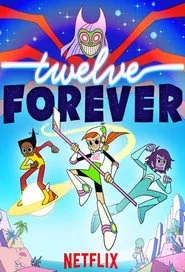 Twelve Forever posteri