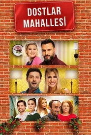 Dostlar Mahallesi posteri