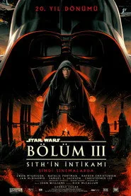 Yıldız Savaşları: Bölüm III - Sith'in İntikamı posteri