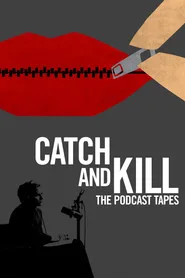 Catch and Kill: The Podcast Tapes 1. sezon