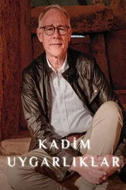 Kadim Uygarlıklar posteri