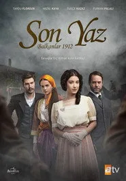 Son Yaz: Balkanlar 1912 posteri