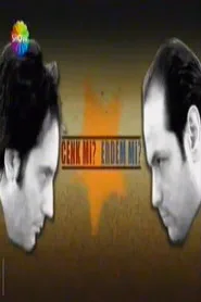 Cenk mi? Erdem mi? posteri