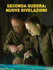 Seconda Guerra: Nuove Rivelazioni 1. sezon