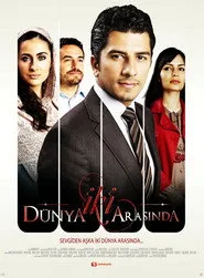 İki Dünya Arasında posteri