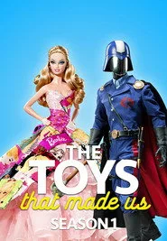 The Toys That Made Us 1. sezon