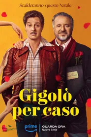 Gigolò per caso 1. sezon