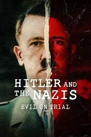 Hitler ve Naziler: Kötülük Yargılanıyor 1. sezon