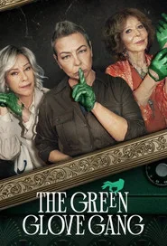 The Green Glove Gang 1. sezon