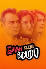 Eyvah Kızım Büyüdü posteri