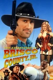 The Adventures of Brisco County, Jr. posteri