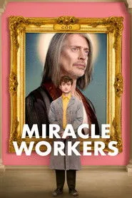 Miracle Workers 1. sezon