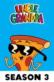 Uncle Grandpa 3. sezon