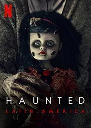 Haunted: Latinoamérica 1. sezon