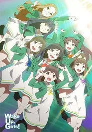 Wake Up, Girls！ 1. sezon